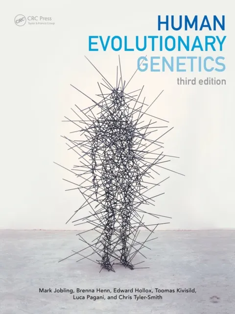 Mark Jobling Human Evolutionary Genetics