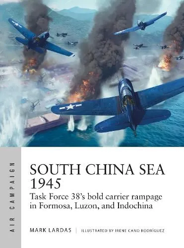 Mark Lardas South China Sea 1945