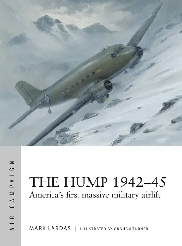 Mark Lardas The Hump 1942–45