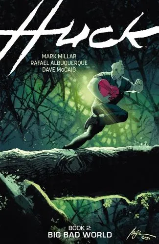 Mark Millar Huck Volume 2: Big Bad World