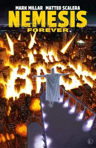 Mark Millar Nemesis Forever