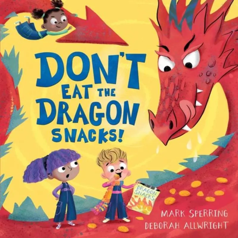 Mark Sperring Don't Eat the Dragon Snacks Paperback Book Multicolor
