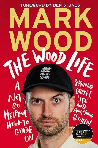 Mark Wood The Wood Life