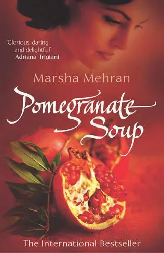 Marsha Mehran Pomegranate Soup