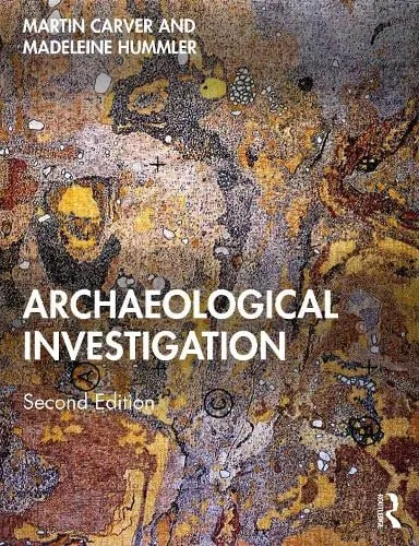 Martin Carver Archaeological Investigation