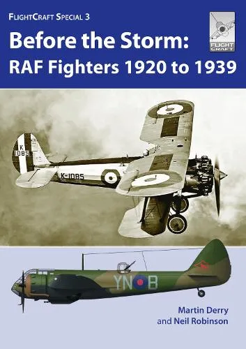 Martin Derry Flight Craft Special 3: Raf Fighters Before the Storm