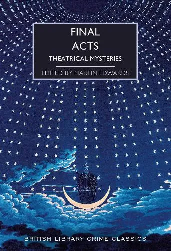Martin Edwards Final Acts