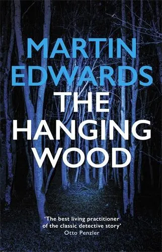 Martin Edwards The Hanging Wood