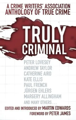 Martin Edwards Truly Criminal