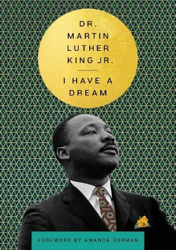 Martin Luther King Jr. I Have a Dream