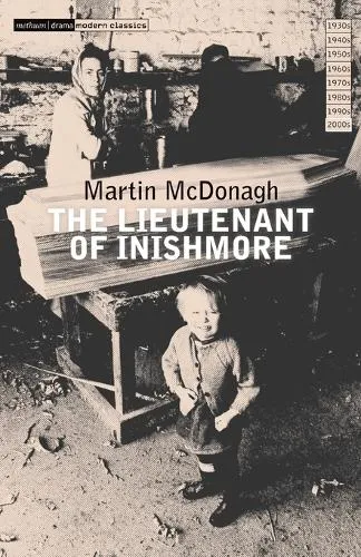 Martin McDonagh The Lieutenant of Inishmore