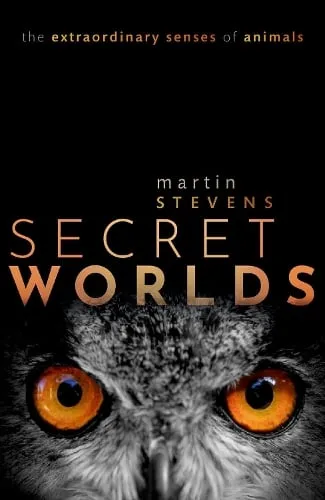 Martin Stevens Secret Worlds