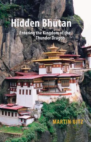 Martin Uitz Hidden Bhutan