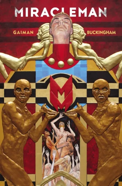 Marvel Comics Miracleman By Gaiman & Buckingham Book 1: The Golden Age