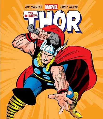 Marvel Entertainment The Mighty Thor: My Mighty Marvel First Book