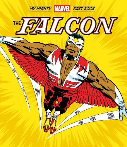Marvel Marvel Entertainment The Falcon: My Mighty Marvel First Book