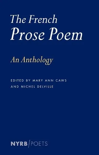 Mary Ann Caws The French Prose Poem