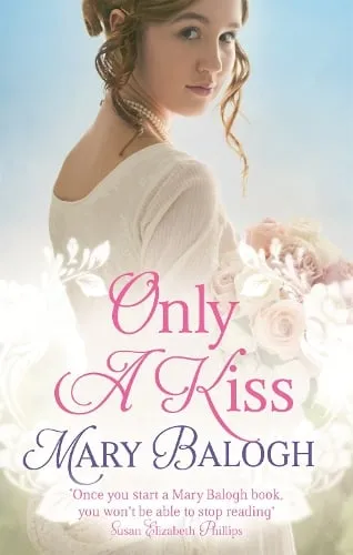 Mary Balogh Only a Kiss
