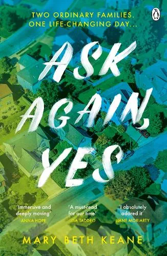 Mary Beth Keane Ask Again, Yes