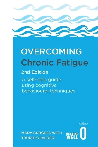 Mary Burgess Overcoming Chronic Fatigue 2nd Edition