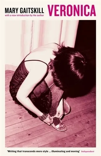 Mary Gaitskill Veronica