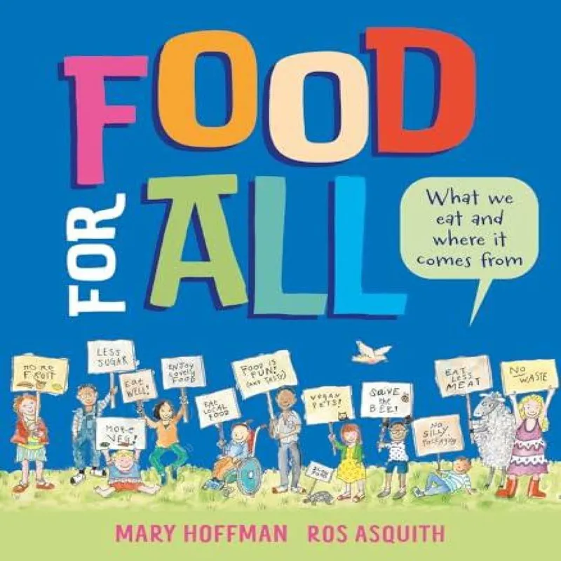 Mary Hoffman Food for All Hardback Book Multicolor