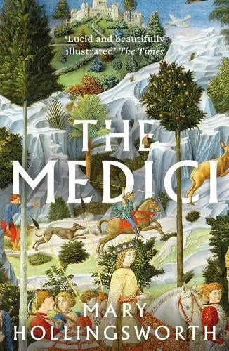Mary Hollingsworth The Medici