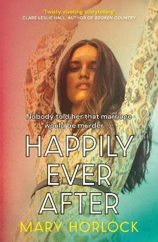 Mary Horlock Happily Ever After