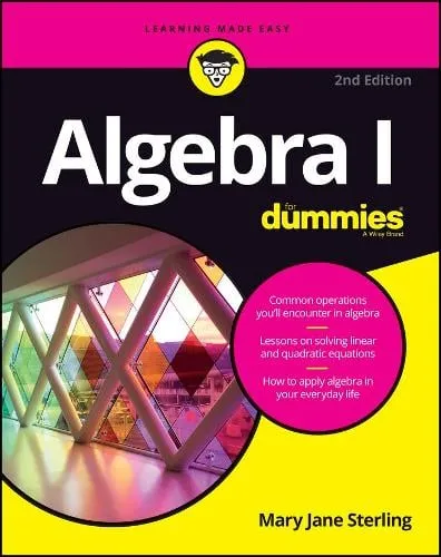 Mary Jane Sterling Algebra I For Dummies