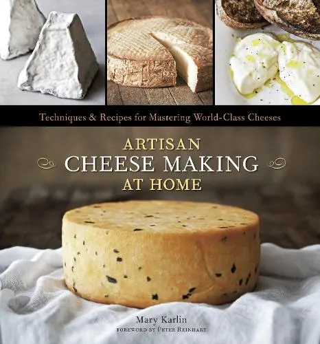 Mary Karlin Artisan Cheese Making at Home
