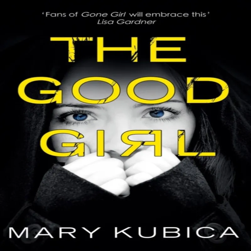 Mary Kubica The Good Girl