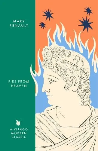 Mary Renault Fire from Heaven