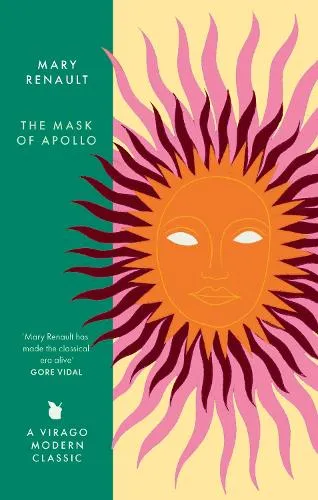 Mary Renault The Mask of Apollo