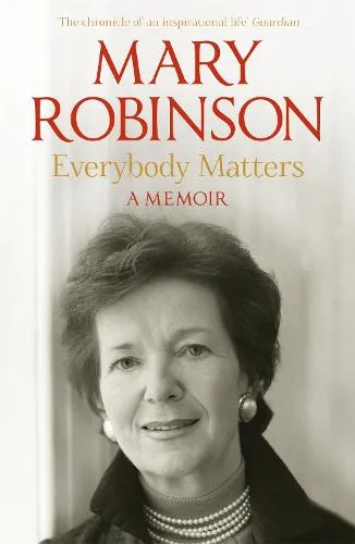 Mary Robinson Everybody Matters