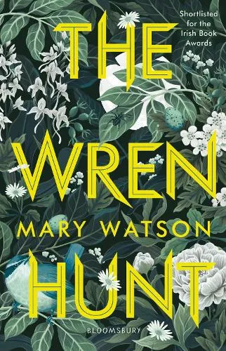 Mary Watson The Wren Hunt