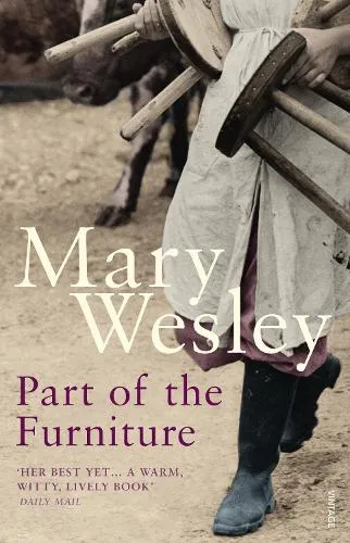 Mary Wesley Part Of The Furniture