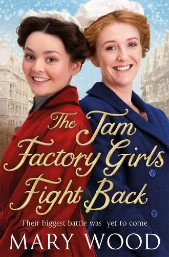 Mary Wood The Jam Factory Girls Fight Back