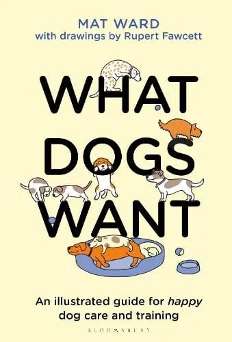 Mat Ward What Dogs Want