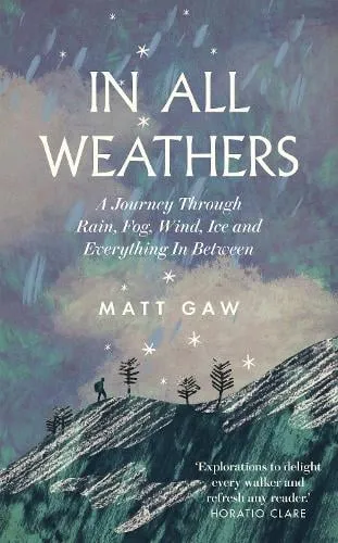 Matt Gaw In All Weathers