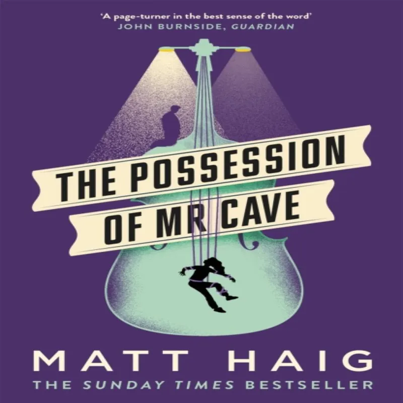 Matt Haig The Possession of Mr Cave