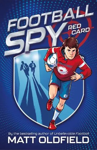 Matt Oldfield Football Spy: Red Card