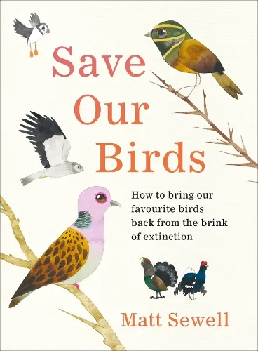 Matt Sewell Save Our Birds