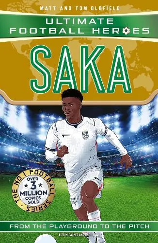 Matt & Tom Oldfield Ultimate Football Heroes: Saka (Wing Wizards 2)