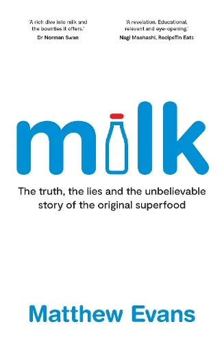 Matthew Evans Milk