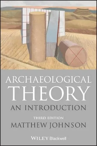 Matthew Johnson Archaeological Theory
