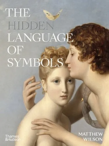 Matthew Wilson The Hidden Language of Symbols