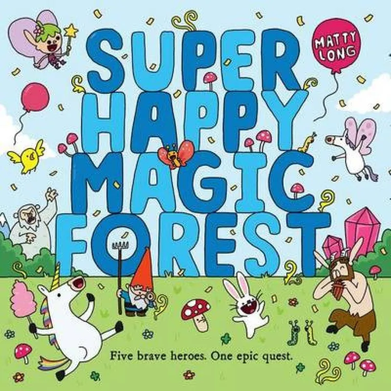 Matty Long Super Happy Magic Forest
