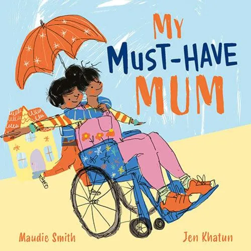 Maudie Smith My Must-Have Mum