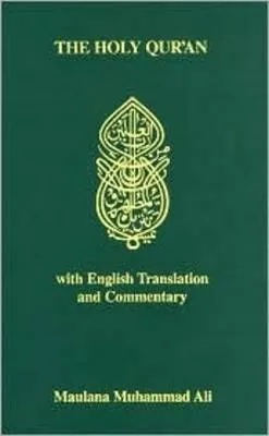 Maulana Muhammad Ali Holy Quran