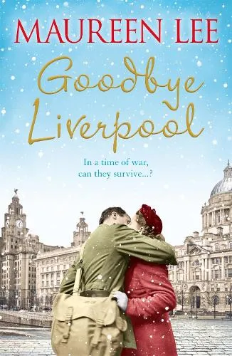 Maureen Lee Goodbye Liverpool